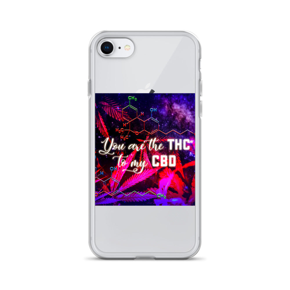 You are The THC to my CBD iPhone Case