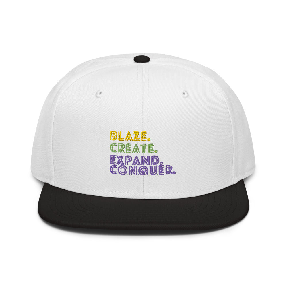 Blaze, Create, Expand, Conquer Snapback Hat